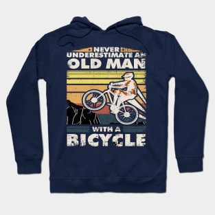 Never Underestimate An Old Man With a Bicycle Hoodie